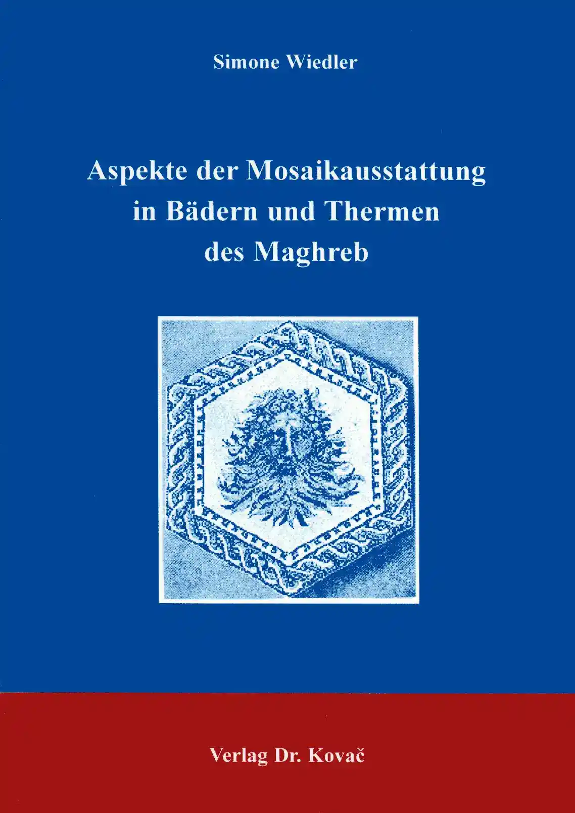 Cover: Aspekte der Mosaikausstattung in Bädern und Thermen des Maghreb