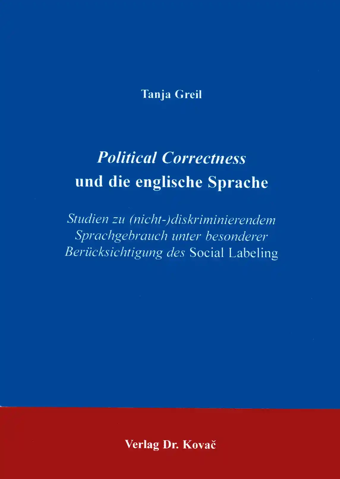 Doktorarbeit: Political Correctness und die englische Sprache