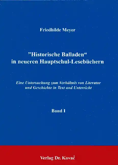 Historische Balladen in neueren Hauptschul-Lesebüchern (Forschungsarbeit)