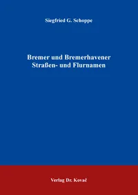 Buchcover: Bremer und Bremerhavener Straßen- und Flurnamen