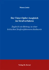 Buchcover: Der Täter-Opfer-Ausgleich im Strafverfahren