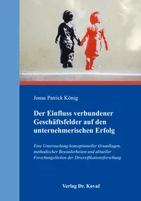 Buchcover: Der Einfluss verbundener Geschäftsfelder auf den unternehmerischen Erfolg